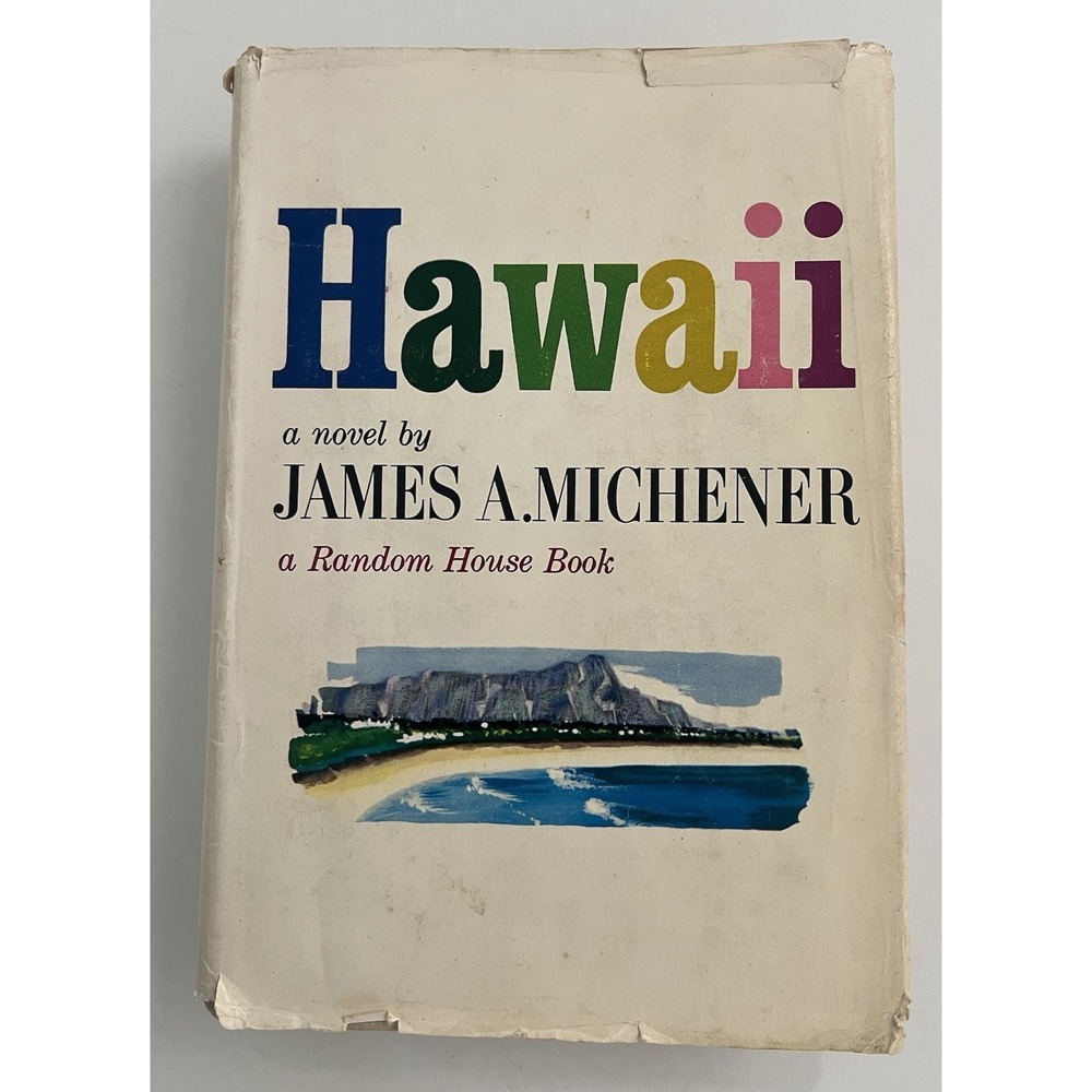 Hawaii a Novel by James A. Michener a Random House Book Hardcover 1959 Edition
